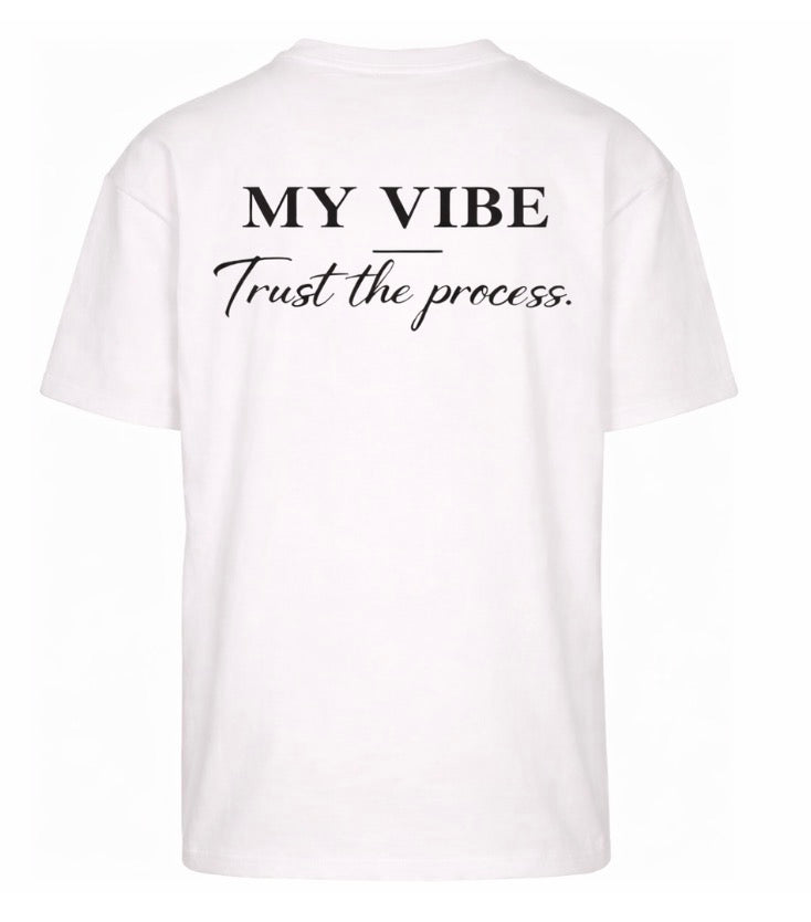 Trust the process oversized tee white/black front my vibe