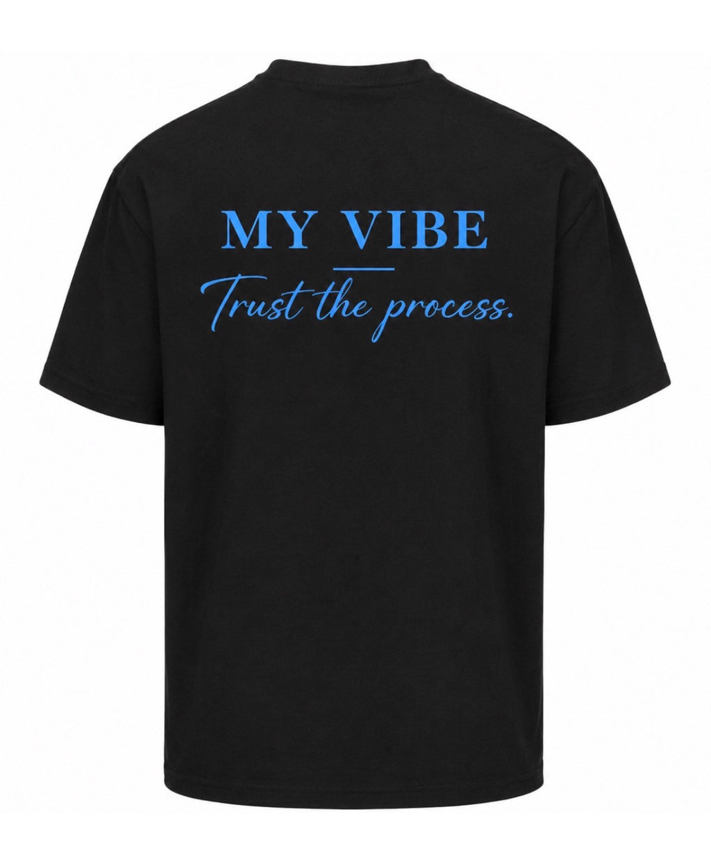 Trust the process overzised tee black/blue front my vibe